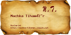 Machka Tihamér névjegykártya